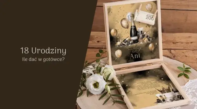 Ile na 18. urodziny wnuka od dziadków? Kwoty i pomysły