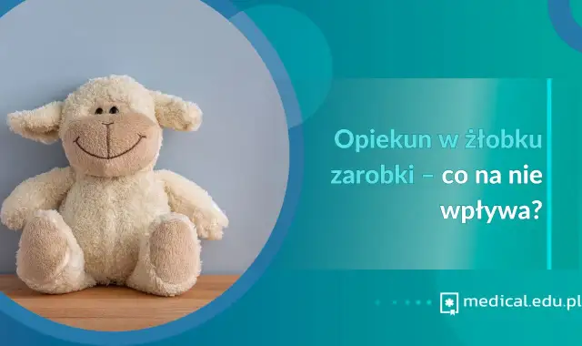Opiekunka w żłobku: Ile zarobisz? Stawki, dodatki i nowe przywileje
