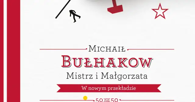 Grafika z napisem "Michaił Bułhakow Mistrz i Małgorzata" i elementami graficznymi.