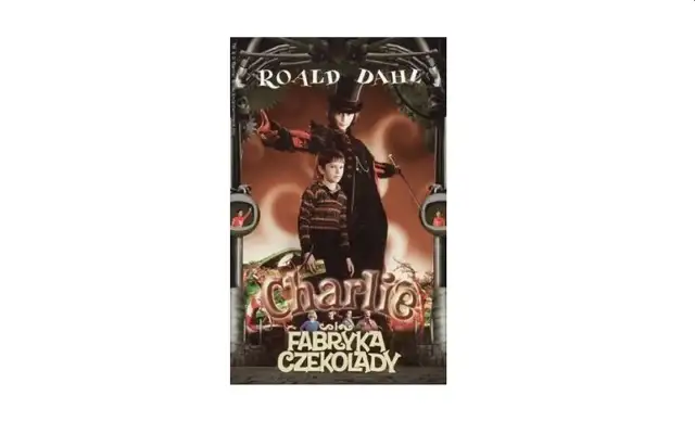 Plakat filmu "Charlie i fabryka czekolady" z Willy Wonką i Charliem.