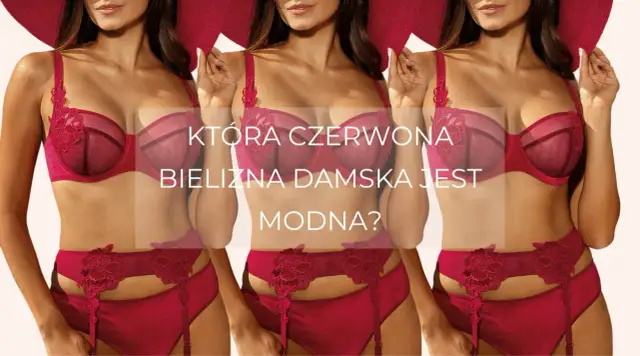 Czerwona bielizna damska: Sekret pewności siebie i stylu
