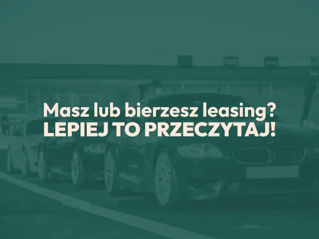 Leasing a amortyzacja: Kluczowe zasady i zmiany 2026