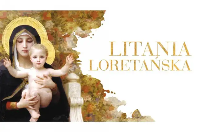 Matka Boża z Dzieciątkiem Jezus, złoty napis "Litania Loretańska" na białym tle, ozdobiony motywami kwiatowymi.