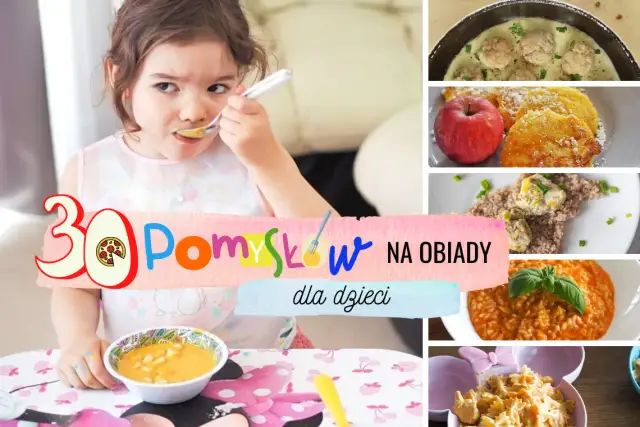 Zdrowe obiady dla dzieci: proste przepisy i rady na małych niejadków