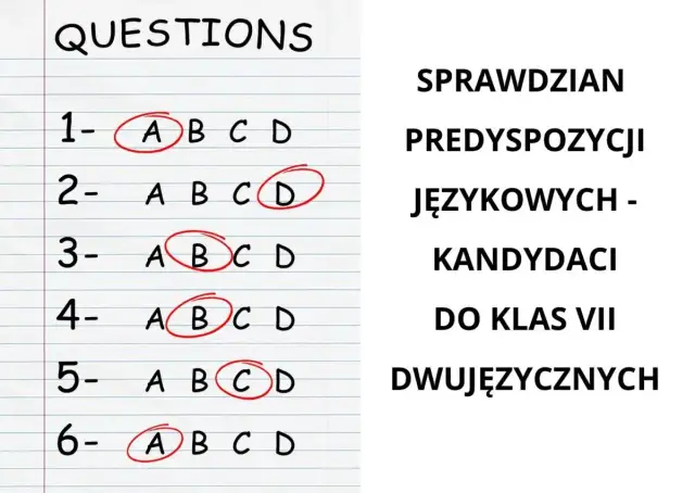 Sprawdzian predyspozycji językowych dla kandydatów do klas VII dwujęzycznych. Widoczne pytania z zaznaczonymi odpowiedziami.