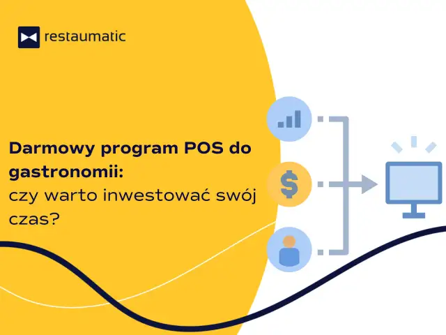 Darmowy program POS dla gastronomii. Sprawdź restaumatic opinie i dowiedz się, czy warto zainwestować swój czas.