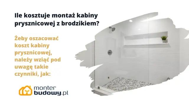 Ile kosztuje montaż kabiny prysznicowej z brodzikiem? Poznaj czynniki wpływające na cenę.