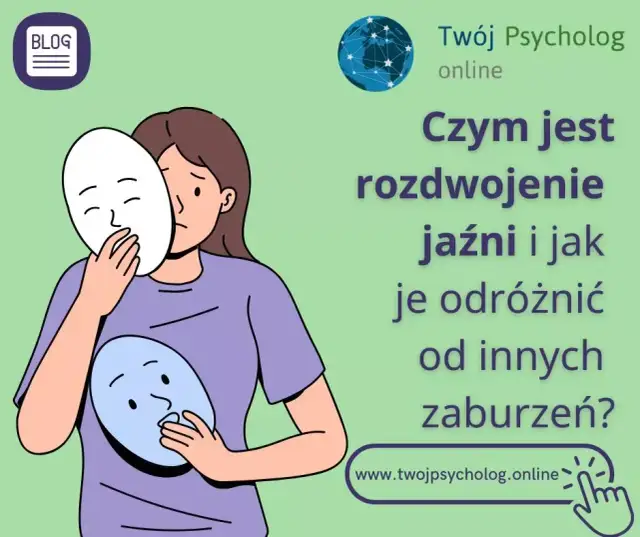 Dysocjacyjne zaburzenie tożsamości: Objawy, przyczyny i jak odróżnić od schizofrenii