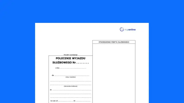 Wzór polecenia wyjazdu służbowego z polami do wypełnienia: cel, termin, dane pracownika i potwierdzenie pobytu.