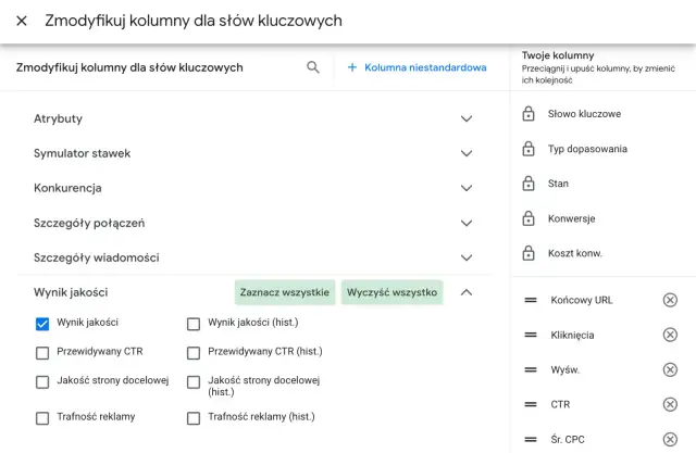 Panel edycji kolumn Google Ads. Widoczny jest "Wynik jakości" jako kluczowy parametr.