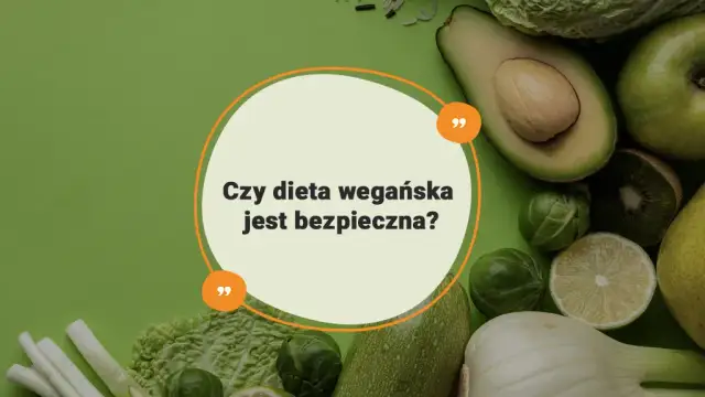 Czy dieta wegańska jest zdrowa? Ekspert radzi, jak unikać pułapek.