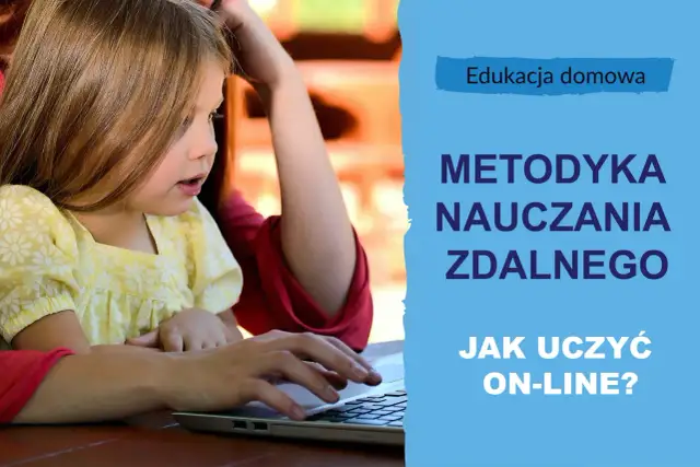 Kiedy kończy się zdalne nauczanie? Kluczowe informacje dla uczniów