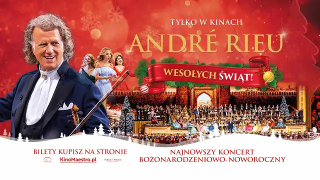 André Rieu w Polsce! Koncert bożonarodzeniowo-noworoczny z orkiestrą i chórem. Bilety na KinoMaestro.pl.