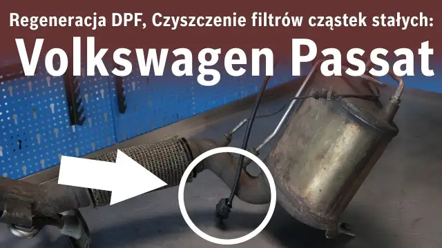 Jak wypalić DPF Passat B6 - proste metody na skuteczną regenerację