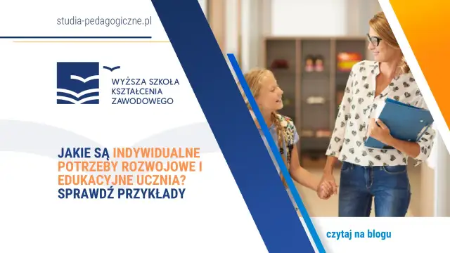 Jakie są indywidualne potrzeby rozwojowe i edukacyjne ucznia w praktyce?