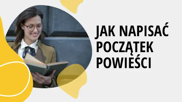 Początek powieści: Świat czy postać? Jak wybrać?