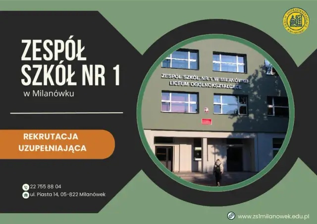 Rekrutacja uzupełniająca do Liceum Ogólnokształcącego w Zespole Szkół nr 1 w Milanówku. Sprawdź zasady rekrutacji do liceum.
