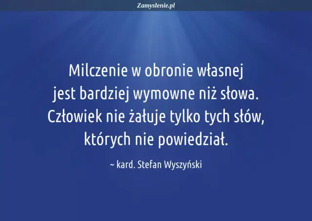 Cytat Stefana Wyszyńskiego o milczeniu i słowach na niebieskim tle.