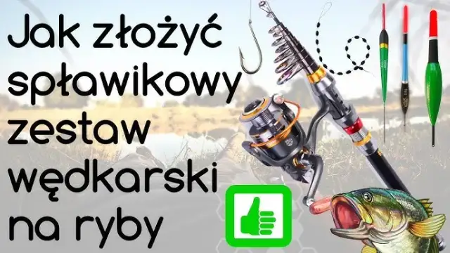 Złożenie wędki: Krok po kroku dla początkujących. Bez plątania!