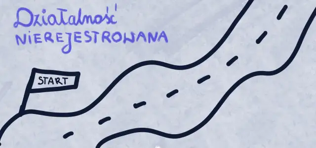 Droga do sukcesu zaczyna się od rejestracji. Działalność nierejestrowana może prowadzić do kary za sprzedaż bez działalności.