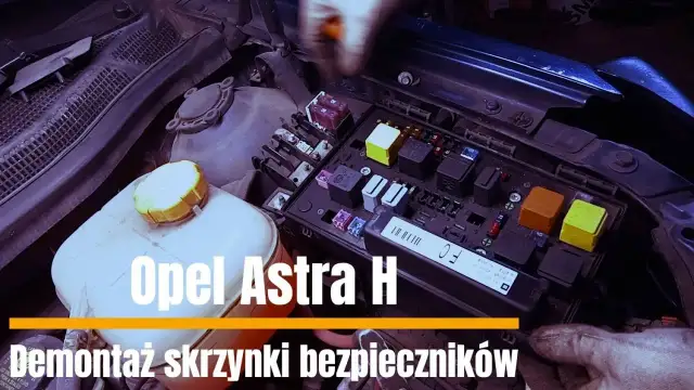 Gdzie są bezpieczniki w Oplu Astrze H? Oto, co musisz wiedzieć