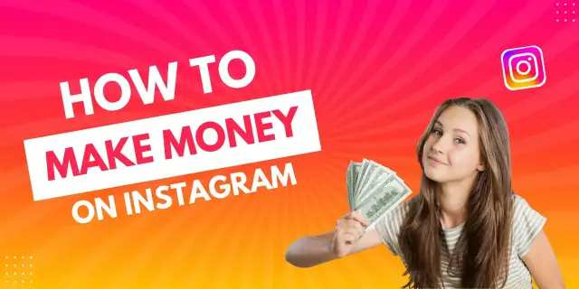 Junge Frau hält Geldscheine, Instagram-Logo, Text "How to Make Money on Instagram".