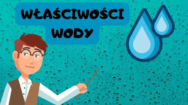 Edukacyjne filmy o wodzie dla dzieci: jak woda zmienia życie na Ziemi