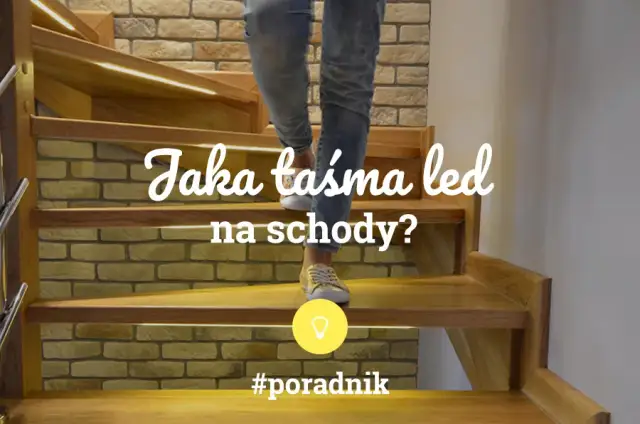 Jaka taśma LED do schodów: wybierz najlepsze oświetlenie dla bezpieczeństwa