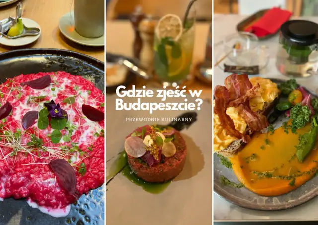Gdzie zjeść w Budapeszcie? Odkryj najlepsze restauracje i smaki