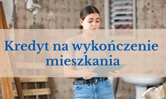 Kobieta planuje remont, analizując dokumenty. Potrzebny kredyt na wykończenie mieszkania ułatwi realizację marzeń o nowym domu.