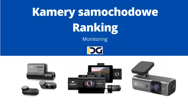 Jaką kamerę samochodową wybrać, aby uniknąć złych zakupów?