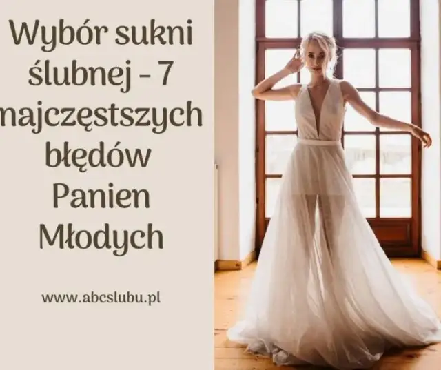 Jak wybrać suknię ślubną, by nie popełnić błędów w wyborze?
