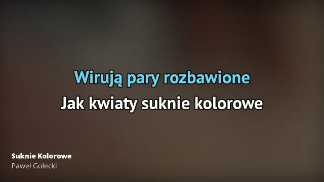 Jak kwiaty suknie kolorowe – odkryj emocje i radość w piosence