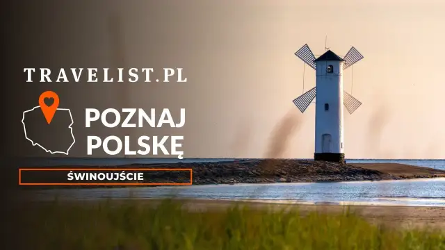Świnoujście: Co zwiedzić? Odkryj sekrety miasta 44 wysp!