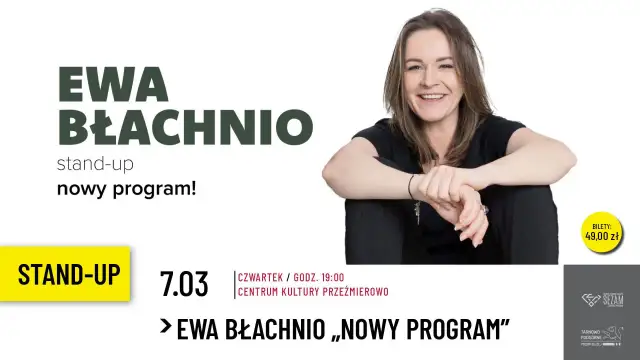 Ewa Błachnio stand-up w nowym programie! Bilety 49 zł.