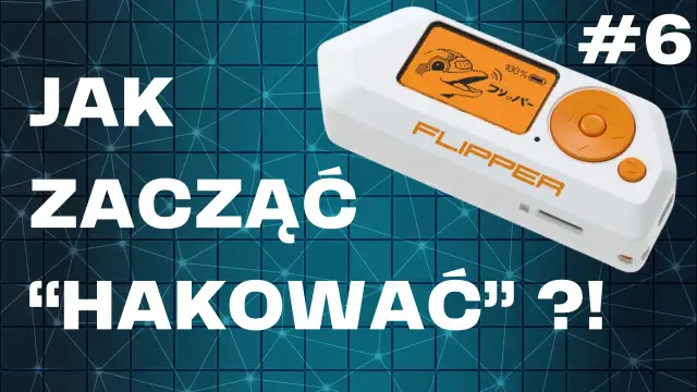 Flipper Zero DIY: Twórz, programuj, eksperymentuj! Praktyczny przewodnik