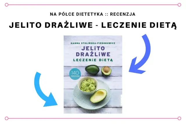 Jelito drażliwe: Co brać, by poczuć ulgę? Leki, dieta, probiotyki