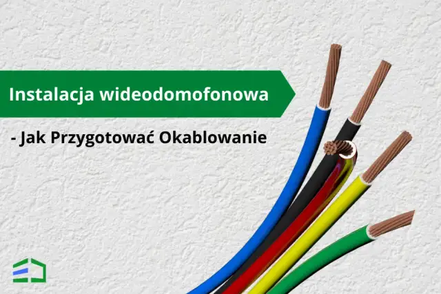 Jaki kabel do domofonu/wideodomofonu? Poradnik eksperta