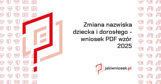 Jak zmienić nazwisko dziecku - krok po kroku i ważne dokumenty