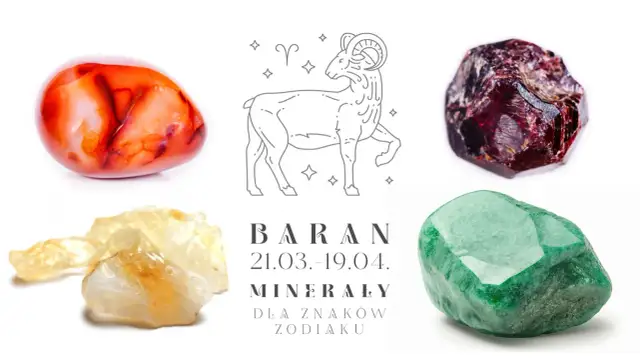 Jaki kamień dla barana? Czerwony karneol, zielony awenturyn, cytryn i granat – minerały dla znaków zodiaku.
