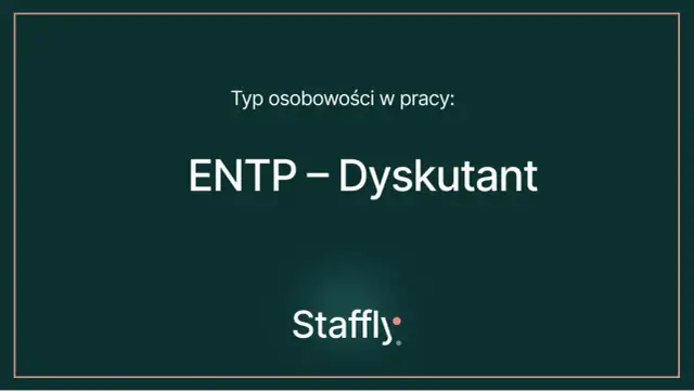 Typ osobowości w pracy: ENTP – Dysputant. Ten typ osobowości, ENTP, uwielbia dyskusje i nowe pomysły.