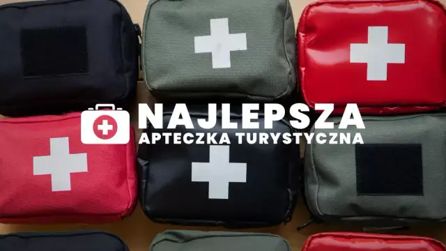 Apteczka turystyczna: co spakować? Kompleksowy przewodnik