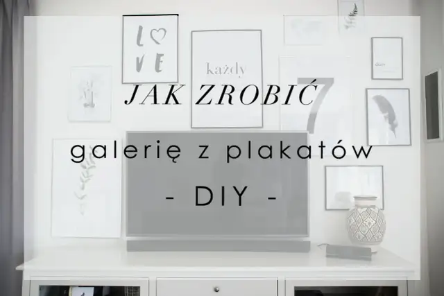 Jak zrobić galerie z plakatów DIY. Inspiracje na ścianę z grafikami, które stworzysz samodzielnie.