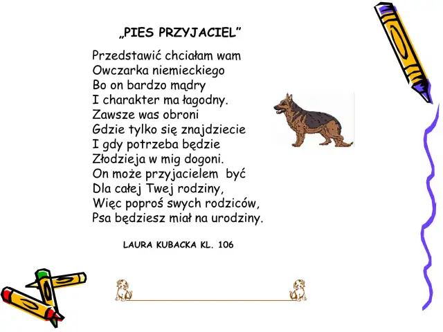 Wiersz "Pies przyjaciel" o mądrym owczarku niemieckim, który obroni i będzie towarzyszem. Mój pies wiersz.