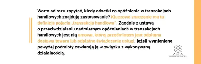 Kiedy odsetki za opóźnienie w transakcjach handlowych mogą zaskoczyć?