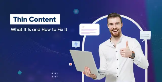 Thin content: Jak niszczy SEO i jak się go pozbyć?