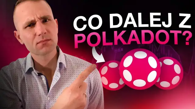 Polkadot czy warto inwestować? Analiza ryzyk i potencjału zysku