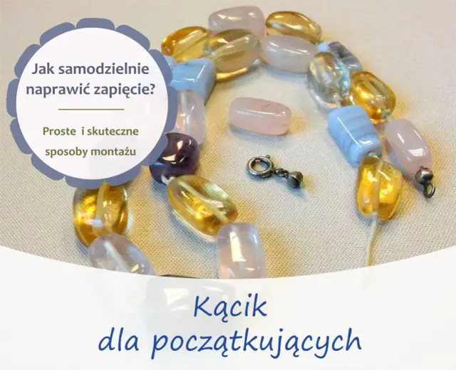 Jak naprawić zapięcie od łańcuszka w domu: 5 skutecznych metod naprawy