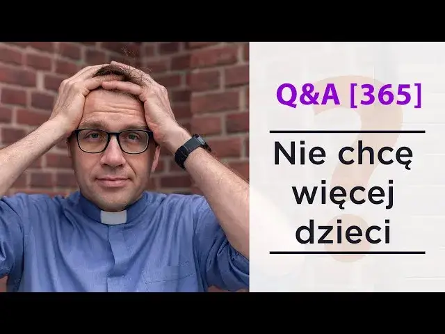 Nie chcę mieć dzieci, czy to grzech? Odkryj moralne dylematy