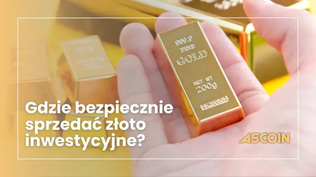 Gdzie sprzedać złoto? Najlepsze miejsca, ceny i bezpieczeństwo